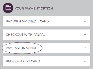 Pay cash in venue